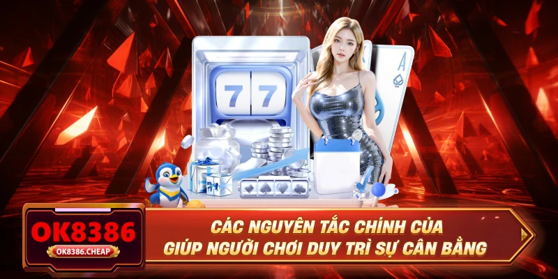 Các nguyên tắc chính của giúp người chơi duy trì sự cân bằng 